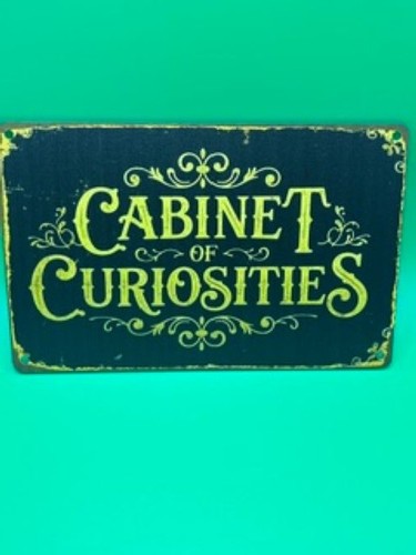 Cabinet curiosities sign - cabinet,